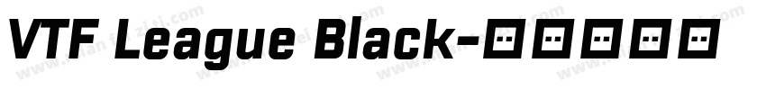 VTF League Black字体转换